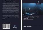 De aard van het virale beleid