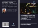 ONDERWERPEN VAN DE SOCIALE PSYCHOLOGIE 2010-2018