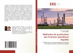 Methodes de purification des fractions petrolieres liquides