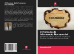 O Mercado de Informaç?o Documental
