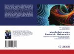 Mass Failure among Students in Mathematics