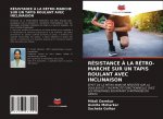RÉSISTANCE ? LA RÉTRO-MARCHE SUR UN TAPIS ROULANT AVEC INCLINAISON