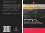 Experi?ncias da Amazônia Colombiana