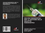 VACCINI PARODONTALI PER LA GESTIONE DELLE MALATTIE PARODONTALI