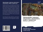 Nakoplenie tqzhelyh metallow w nasekomyh, rybe i krewetkah