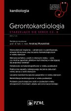 Gerontokardiologia. Starzejące się serce Część 2
