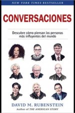 Conversaciones (How to Lead, Spanish Edition): Descubre Como Piensan Las Personas Más Influyentes del Mundo