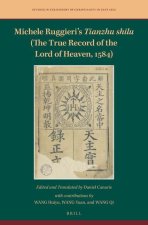 Michele Ruggieri's Tianzhu Shilu (the True Record of the Lord of Heaven, 1584)