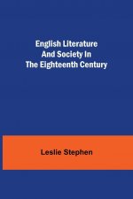 English Literature and Society in the Eighteenth Century