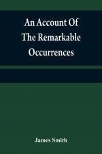 account of the remarkable occurrences in the life and travels of Colonel James Smith (Late a citizen of Bourbon County, Kentucky)