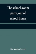 school-room party, out of school hours