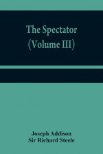 Spectator (Volume III)