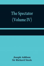 Spectator (Volume IV)