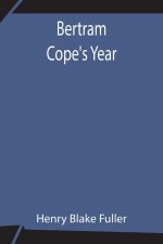 Bertram Cope's Year