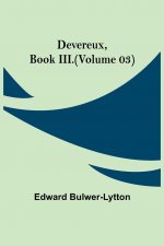 Devereux, Book III.(Volume 03)
