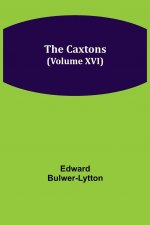 Caxtons, (Volume XVI)