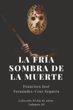fria sombra de la muerte
