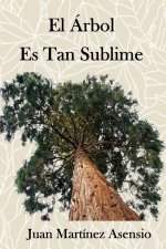 arbol es tan sublime