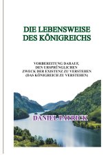 Die Lebensweise Des Koenigreichs