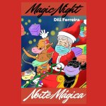 Noite Magica - Magic Night