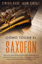 Como tocar el saxofon