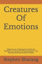 Creatures Of Emotions