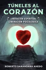 Tuneles al Corazon