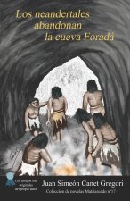 neandertales abandonan la cueva Forada