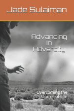 Advancing In Adversity