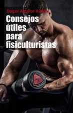 Consejos utiles para fisiculturistas
