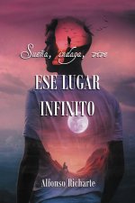 Ese lugar infinito