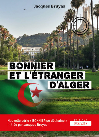 BONNIER ET L'ETRANGER D'ALGER