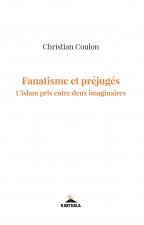 Fanatisme et préjugés