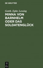 Minna Von Barnhelm Oder Das Soldatengluck