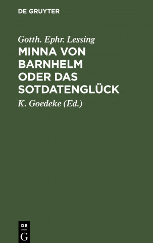 Minna Von Barnhelm Oder Das Sotdatengluck