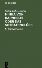 Minna Von Barnhelm Oder Das Sotdatengluck