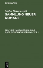 Die Margarethenhoehle Oder Die Nonnenerzalung, Teil 1