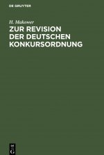 Zur Revision Der Deutschen Konkursordnung