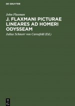 J. Flaxmani Picturae Lineares Ad Homeri Odysseam