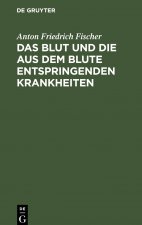 Blut Und Die Aus Dem Blute Entspringenden Krankheiten