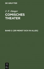 [Er Mengt Sich in Alles]