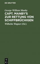 Capt. Manby's Zur Rettung Von Schiffbruchigen