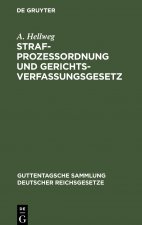 Strafprozessordnung Und Gerichtsverfassungsgesetz