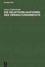 Die Deliktsobligationen Des Verwaltungsrechts