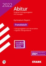 STARK Abiturprüfung Bayern 2022 - Französisch