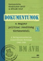 Dokumentumok a magyar politikai rendőrség történetéből 3.