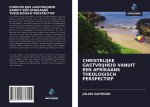 CHRISTELIJKE GASTVRIJHEID VANUIT EEN AFRIKAANS THEOLOGISCH PERSPECTIEF