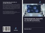 Technologische innovatie en stevige prestaties