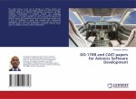 DO-178B and CAST papers for Avionics Software Development