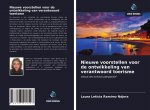 Nieuwe voorstellen voor de ontwikkeling van verantwoord toerisme